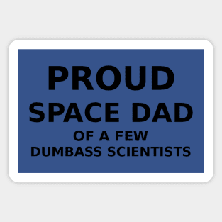 Proud Space Dad Sticker